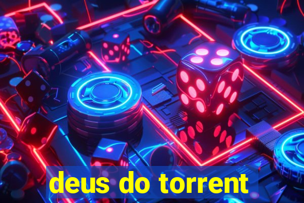 deus do torrent